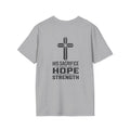 Hope & Strength for him T-Shirt