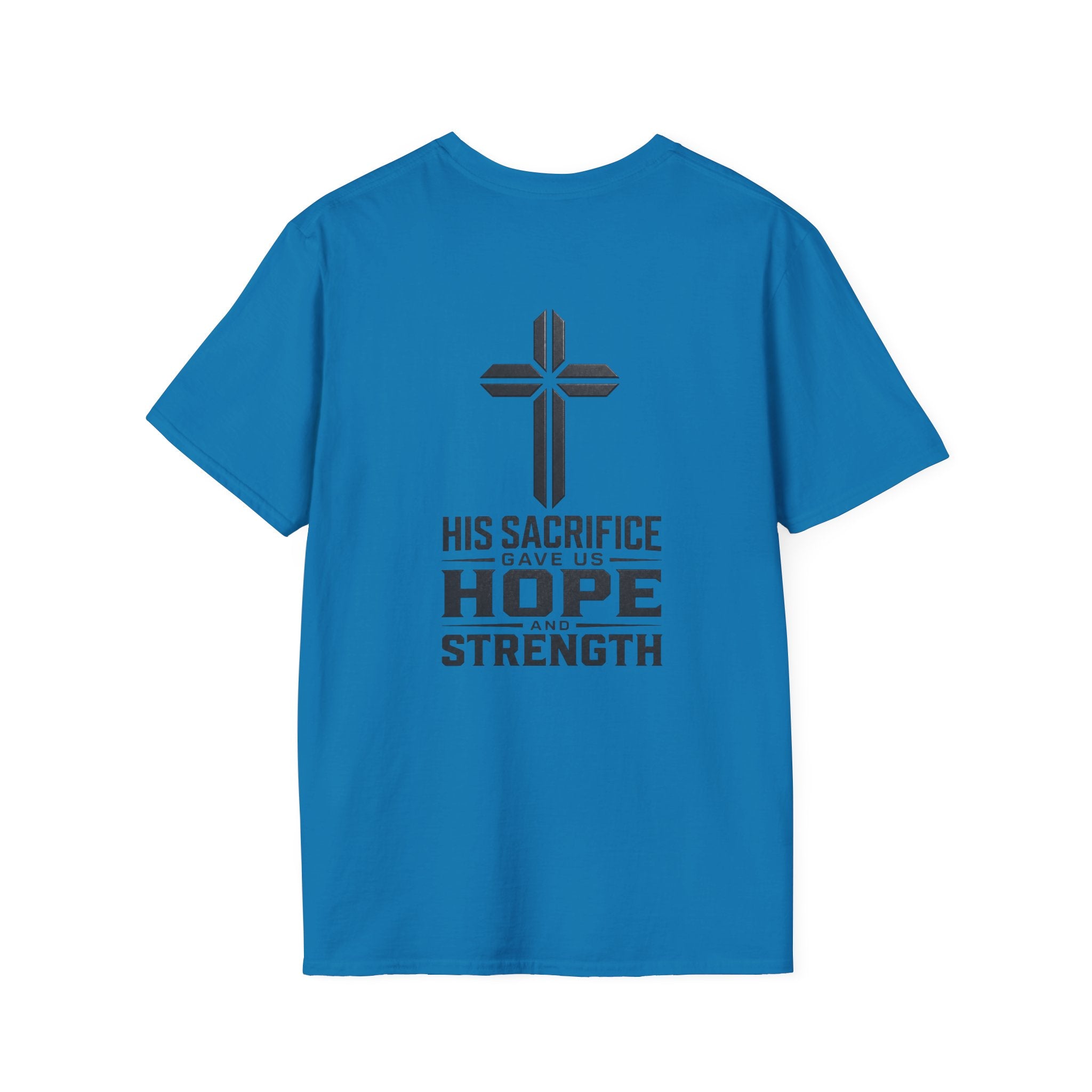 Hope & Strength for him T-Shirt