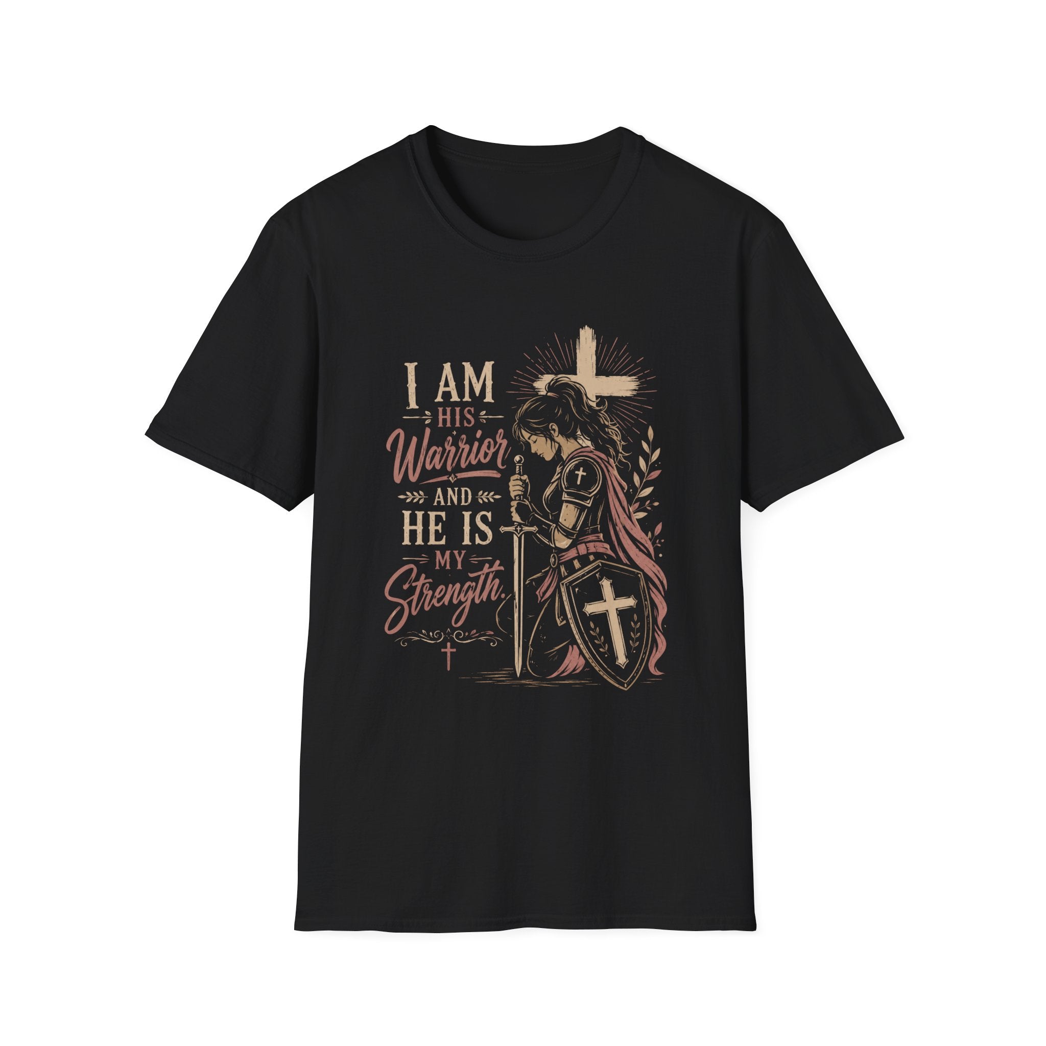 Christian Warrior T-Shirt — "I Am His Warrior and He Is My Strength" Faith Tee