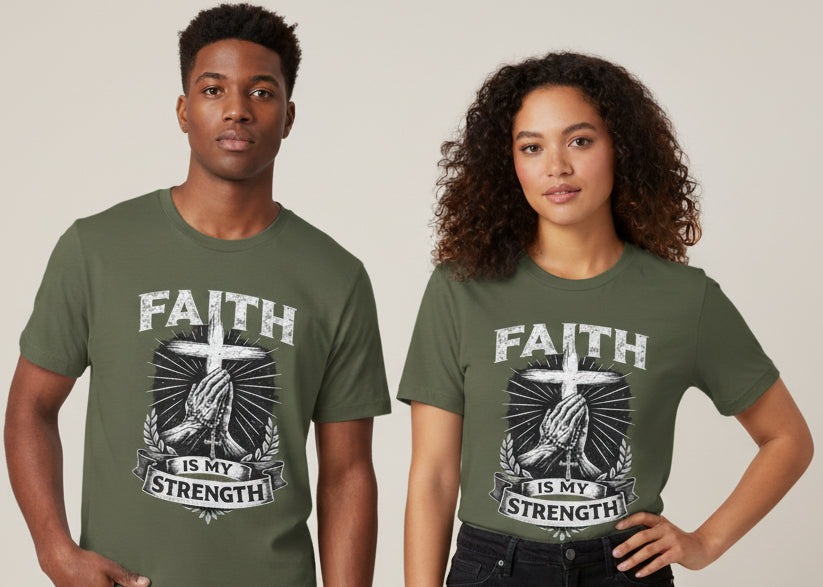Faith Is My Strength T-Shirt