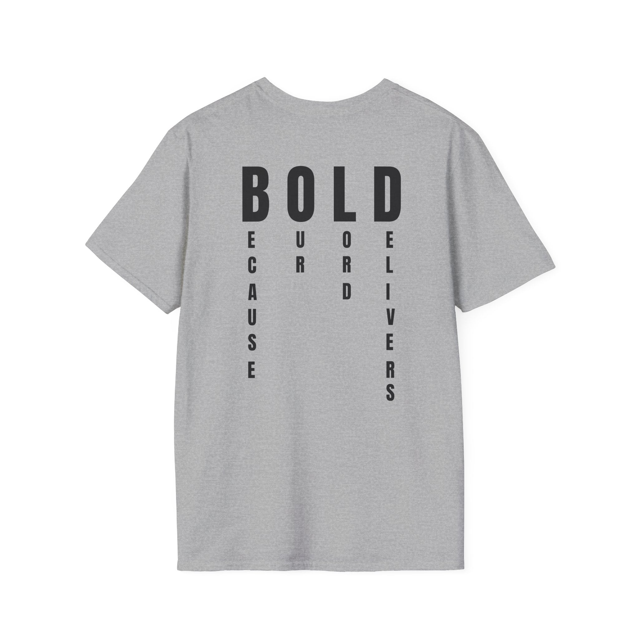 Two sided BOLD T-shirt