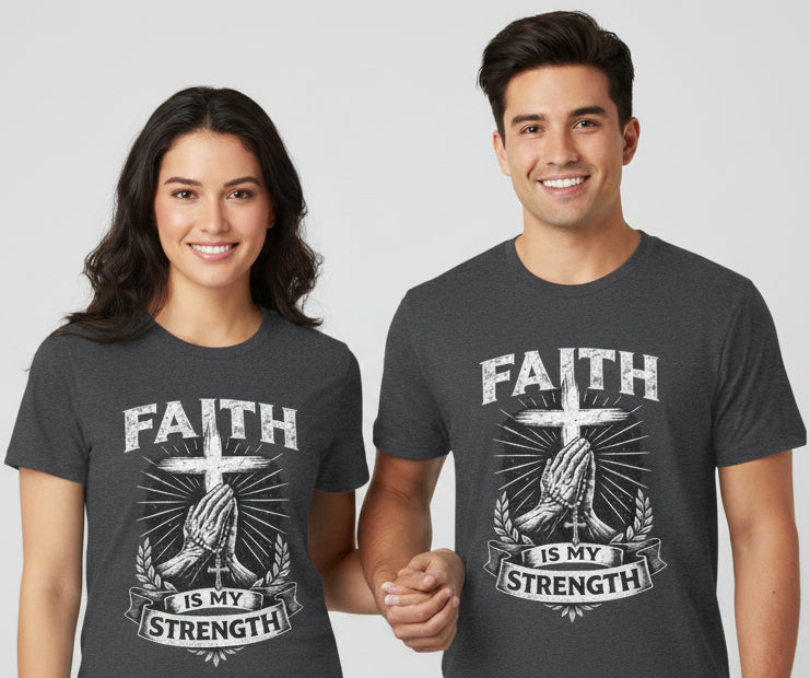 Faith Is My Strength T-Shirt